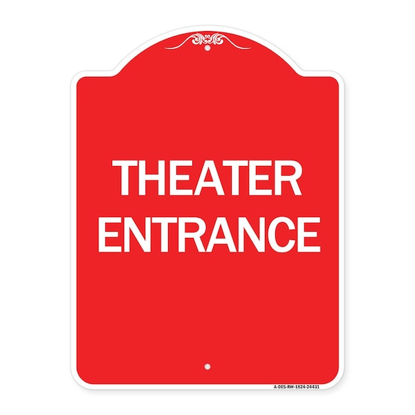 Designer Series Sign-Theater Entrance, Red & White Aluminum Architectural Sign, 18" H, RW-1824-24431